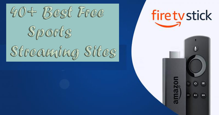 40+ Best Free Sports Streaming Sites