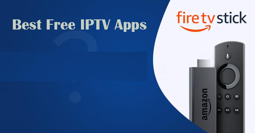 Best Free IPTV Apps