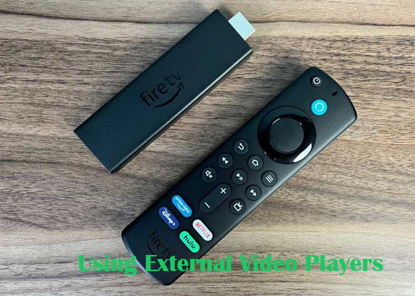 Using External Video Players