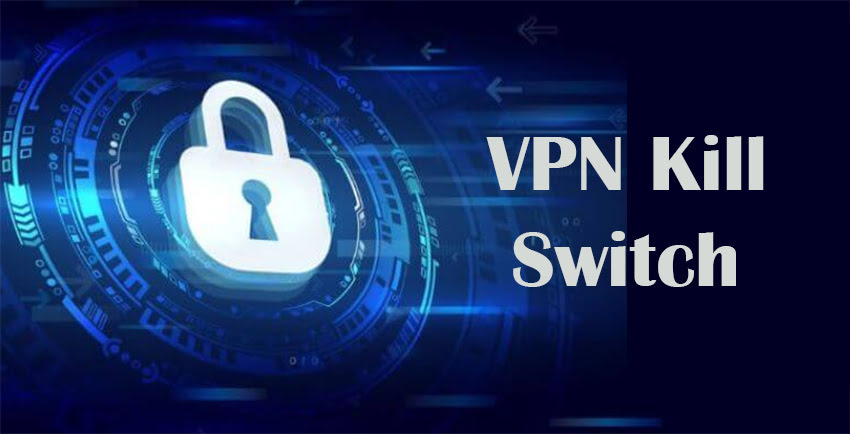 VPN Kill Switch
